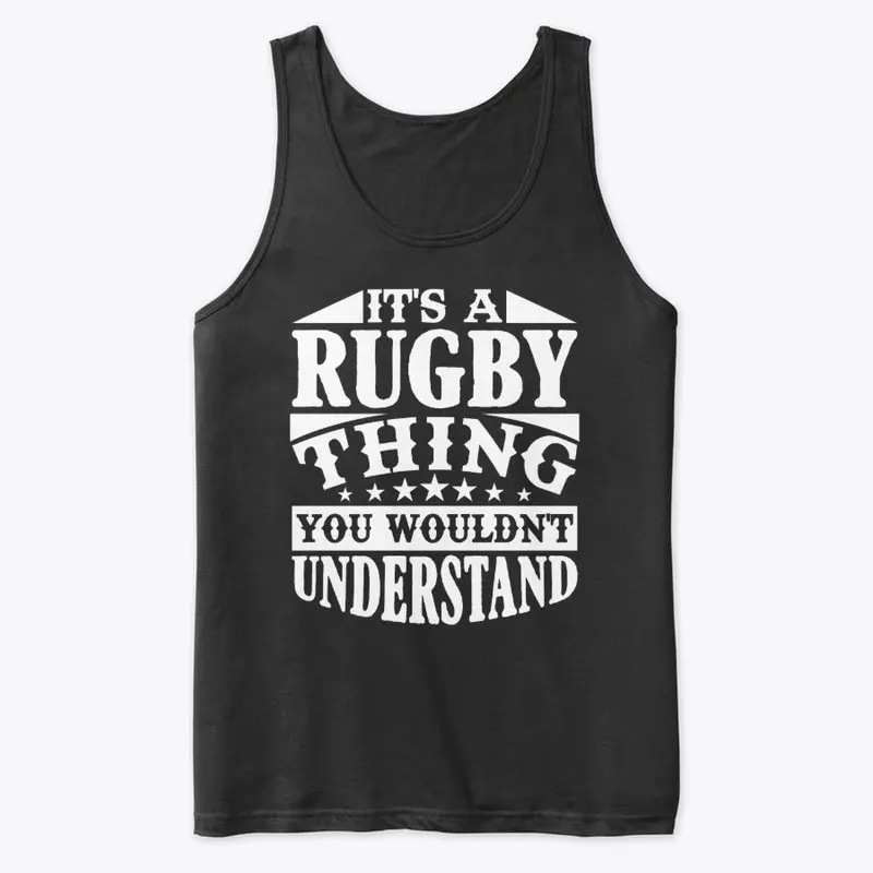 It's a Rugby Thing