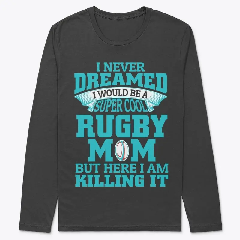 Super Cool Rugby mom