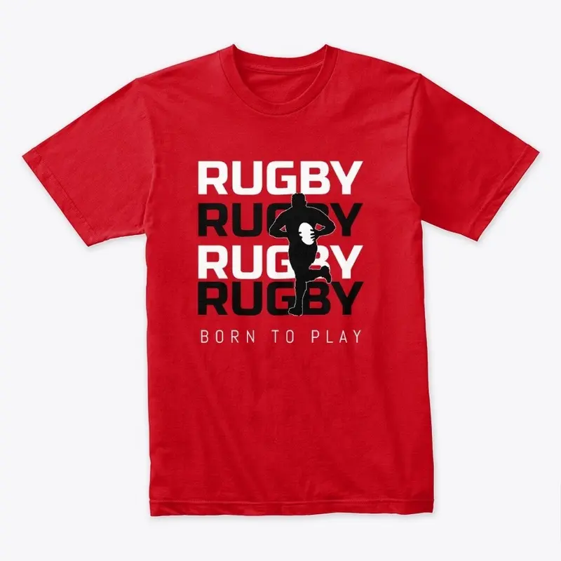 Rugby - Born to play